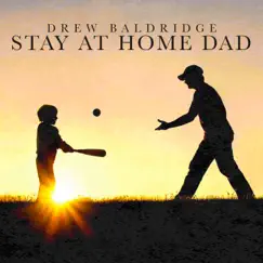 Stay At Home Dad Song Lyrics