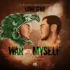 War With Myself - Single album lyrics, reviews, download