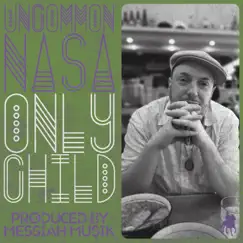 Only Child by Uncommon Nasa album reviews, ratings, credits