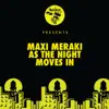 As The Night Moves In - Single album lyrics, reviews, download