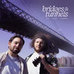 Bridges & Tunnels - EP by Late Night Thoughts album reviews, ratings, credits