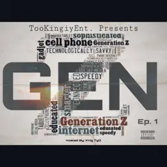 Gen Z Ep. 1 by King Tyq album reviews, ratings, credits