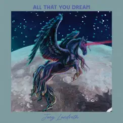 All That You Dream Song Lyrics