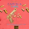 Catch a Vibe (feat. Chef LB & Karlos $limm) - Single album lyrics, reviews, download