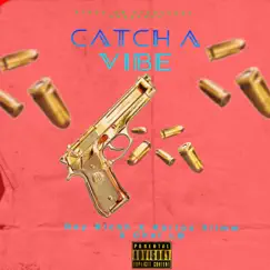 Catch a Vibe (feat. Chef LB & Karlos $limm) - Single by Rey Richh album reviews, ratings, credits
