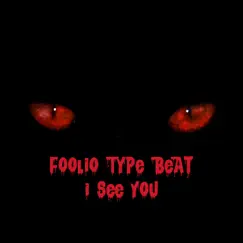 Foolio Style Beat I See You - Single by V.I.P. album reviews, ratings, credits