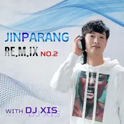 RE.m.IX (with DJ XIS) NO.2 - EP by Jinparang album reviews, ratings, credits