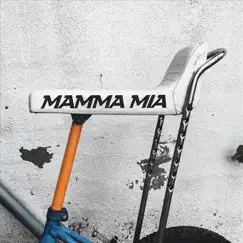 Mamma Mia - Single by Kaze & Monove album reviews, ratings, credits