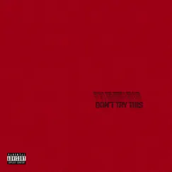 DON'T TRY THIS - EP by Chase Atlantic album reviews, ratings, credits