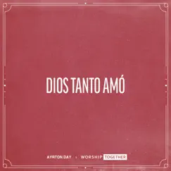 Dios Tanto Amó Song Lyrics