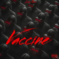 Vaccine - Single by Loui Paso album reviews, ratings, credits