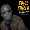 Guide and Shield - Single album lyrics, reviews, download