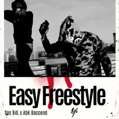 Easy Freestyle (feat. Abk Baccend) Song Lyrics