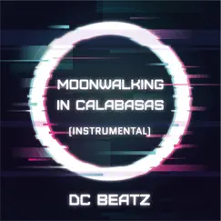 Moonwalking In Calabasas (Instrumental) Song Lyrics