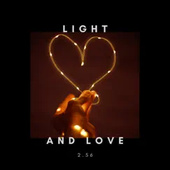 Light and Love Song Lyrics