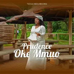 Oke Mmuo - Single by Minister Prudence album reviews, ratings, credits