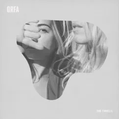 The Thrills by I Am ORFA album reviews, ratings, credits