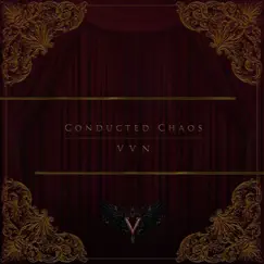 Conducted Chaos - Single by VVN album reviews, ratings, credits