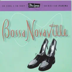 Ultra-Lounge / Bossa Novaville, Vol. Fourteen by Various Artists album reviews, ratings, credits