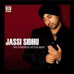 No Strings Attached by Jassi Sidhu album reviews, ratings, credits