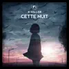 Cette Nuit - Single album lyrics, reviews, download