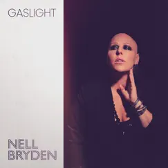 Gaslight - Single by Nell Bryden album reviews, ratings, credits