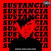 Sustancia (feat. exxe, Alone & Nevko) - Single album lyrics, reviews, download