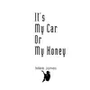 It’s My Car Or My Honey - Single album lyrics, reviews, download