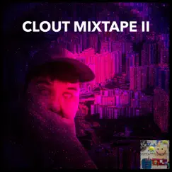 CLOUT MIXTAPE 2 (Kinda) by Edgycater Records album reviews, ratings, credits