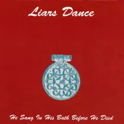He Sang in His Bath Before He Died - EP by Liars Dance album reviews, ratings, credits