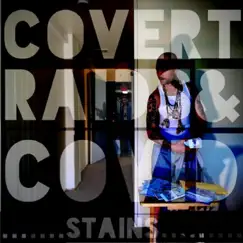 Covert Raids & Covid Stains by Backwood Brad album reviews, ratings, credits