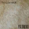 Palomino - EP album lyrics, reviews, download