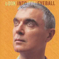 Look into the Eyeball by David Byrne album reviews, ratings, credits