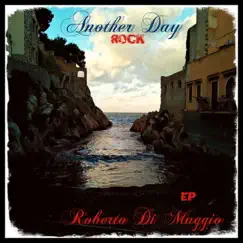 Another Day - Single by Roberto Di Maggio album reviews, ratings, credits