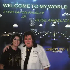 Welcome To My World (feat. Elvis Presley Jr.) Song Lyrics