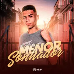 Menor Sonhador (feat. DJ DUBOM) Song Lyrics