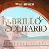 El Brillo Solitario - Single album lyrics, reviews, download