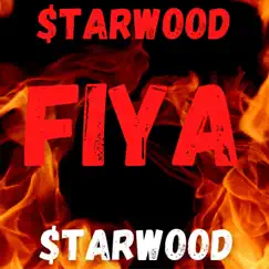 Fiya - Single by $tarwood album reviews, ratings, credits