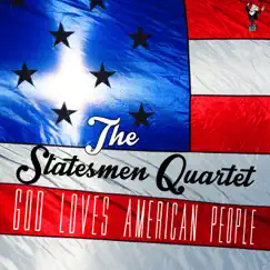 God Loves American People by Statesmen Quartet album reviews, ratings, credits