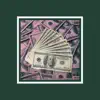 Get Dat Money - Single album lyrics, reviews, download