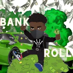 Bank Roll (feat. King Quan & Creek Boyz) - Single by PrinceOfDaMob album reviews, ratings, credits