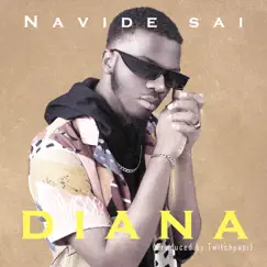 Diana - Single by Navide Sai album reviews, ratings, credits