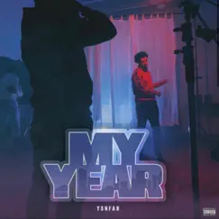 My Year - Single by YSN Fab album reviews, ratings, credits