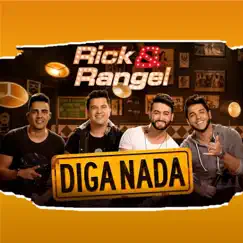 Diga Nada (Remix) [feat. Bigstar] - Single by Rick & Rangel, Hugo & Guilherme & Mike Moonnight album reviews, ratings, credits