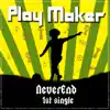 Play Maker - Single album lyrics, reviews, download