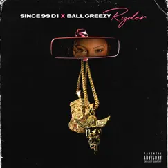 Ryder (feat. Ball Greezy & D1) Song Lyrics