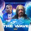 Ride the Wave (feat. Watts Up Mickey) - Single album lyrics, reviews, download