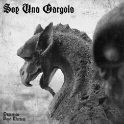 Soy una Gargola (Post-Punk Version) - Single by Depresión Post-Mortem album reviews, ratings, credits