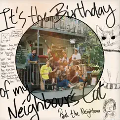 It's the Birthday of my Neighbour's Cat Song Lyrics