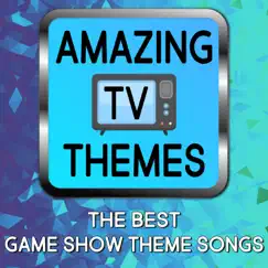 Amazing TV Themes - The Best Game Show Theme Songs by Various Artists album reviews, ratings, credits